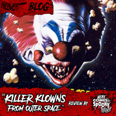 Here Comes The Spooky - Killer Klowns from Outer Space Review