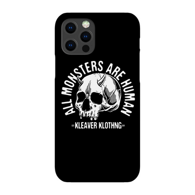All Monsters Are Human Phone Case